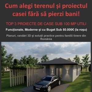 Cum alegi terenul și proiectul casei fără să pierzi bani!